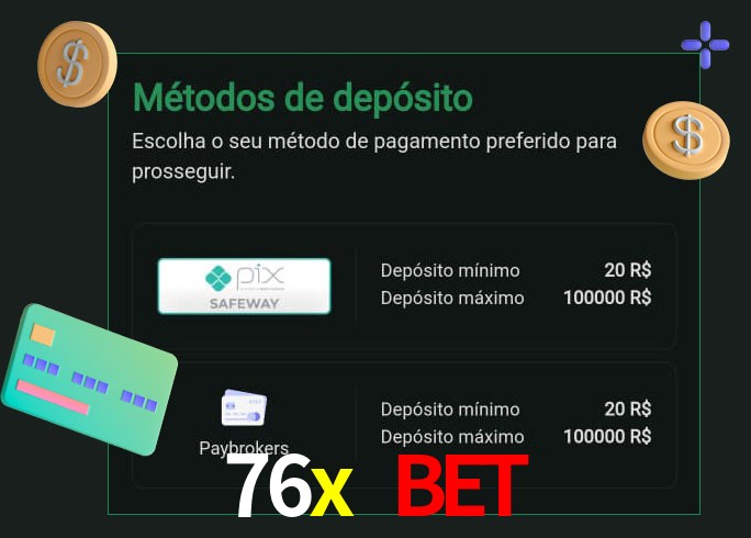 O cassino 76x bet oferece uma grande variedade de métodos de pagamento