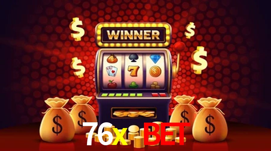Account Benefits 76x bet