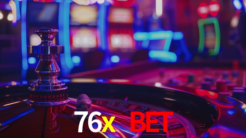 76x bet,76x.com